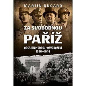E-kniha Za svobodnou Paříž - Martin Dugard