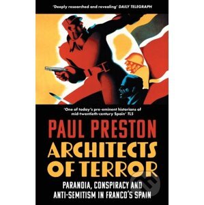 Architects of Terror - Paul Preston