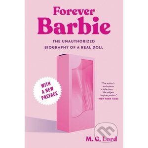 Forever Barbie - M.G. Lord