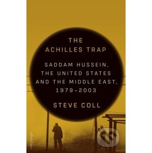 The Achilles Trap - Steve Coll