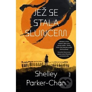 Jež se stala sluncem - Shelley Parker-Chan