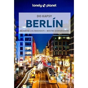 Berlín do kapsy - Lonely Planet - Svojtka&Co.