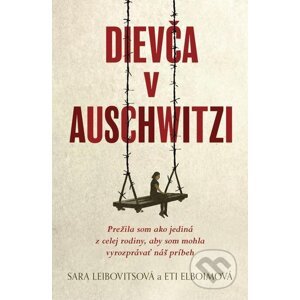 E-kniha Dievča v Auschwitzi - Sara Leibovits, Eti Elboim