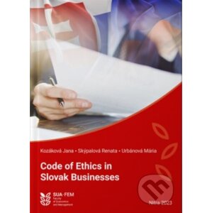 Code of Ethics in Slovak Businesses - Jana Kozáková