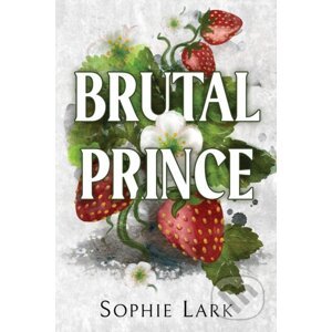 Brutal Prince - Sophie Lark