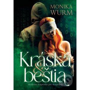 Kráska & Beštia - Monika Wurm