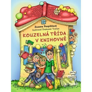 E-kniha Kouzelná třída v knihovně - Zuzana Pospíšilová, Drahomír Trsťan