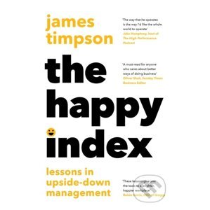 The Happy Index - James Timpson