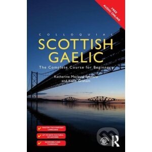 Colloquial Scottish Gaelic - Katherine Spadaro, Katie Graham