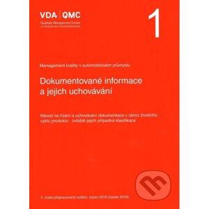 VDA 1 - Dokumentované informace a jejich uchovávání - Česká společnost pro jakost