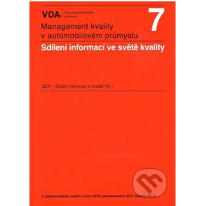 VDA 7 - Sdílení informací ve světě kvality - Česká společnost pro jakost