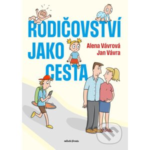 E-kniha Rodičovství jako cesta - Jan Vávra, Alena Vávrová, Barbora Brůnová (ilustrátor)