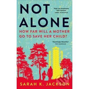 Not Alone - Sarah K. Jackson
