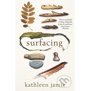 Surfacing - Kathleen Jamie