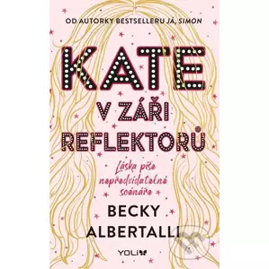 E-kniha Kate v záři reflektorů - Becky Albertalli