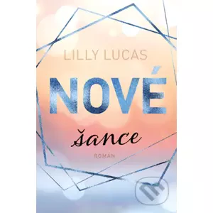 E-kniha Nové šance - Lilly Lucas