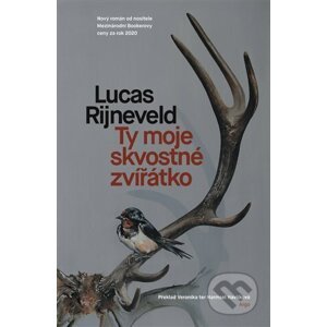 E-kniha Ty moje skvostné zvířátko - Marieke Lucas Rijneveld