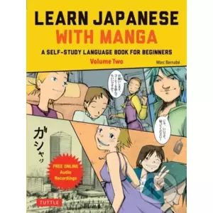 Learn Japanese With Manga 2 - Marc Bernabe, J.M.Ken Niimura (ilustrátor)