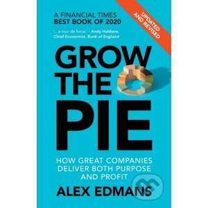 Grow The Pie - Alex Edmans