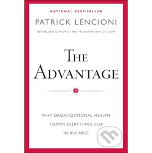 The Advantage - Patrick M. Lencioni
