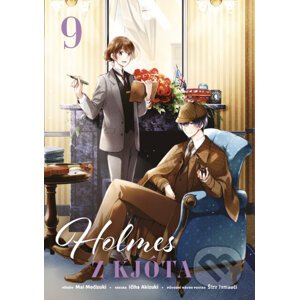 Holmes z Kjóta 9 - Mai Močizuki, Ičiha Akizuki (ilustrátor), Šizu Jamauči