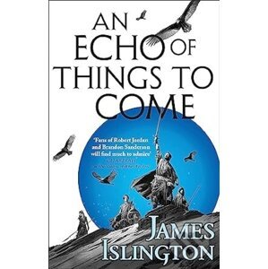 Echo Of Things To Come - James Islington