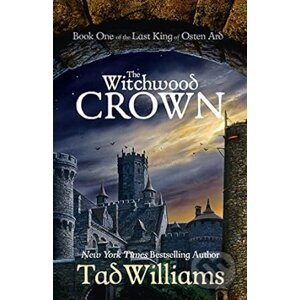 Witchwood Crown - Tad Williams