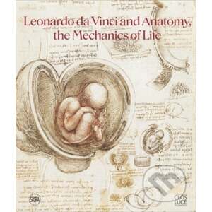 Leonardo da Vinci and Anatomy - Dominique Le Nen, Pascal Brioist