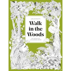 Leila Duly's Walk in the Woods - Leila Duly