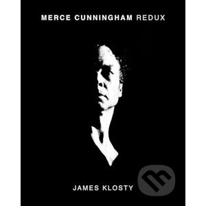Merce Cunningham - James Klosty