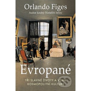 Evropané - Orlando Figes
