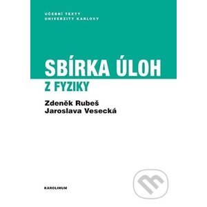 Sbírka úloh z fyziky - Zdeněk Rubeš