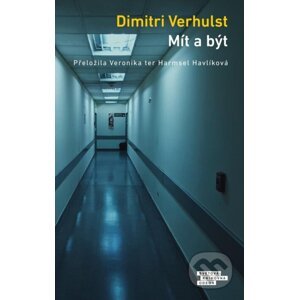 Mít a být - Dimitri Verhulst