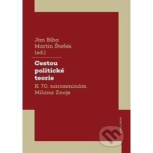 E-kniha Cestou politické teorie - Jan Bíba, Martin Štefek