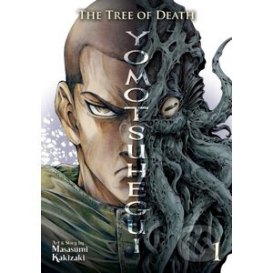 The Tree of Death: Yomotsuhegui 1 - Masasumi Kakizaki