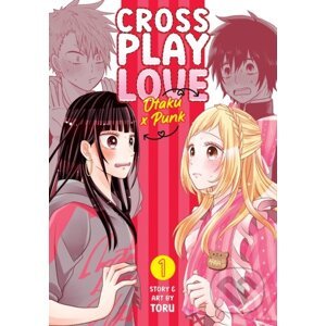 Crossplay Love: Otaku x Punk 1 - Toru