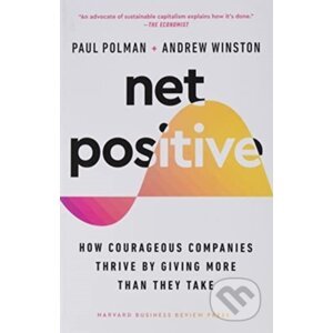 Net Positive - Paul Polman, Andrew Winston