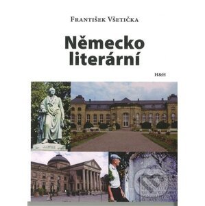 Německo literární - František Všetička