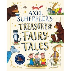 Axel Scheffler Fairy Tale Treasury - Axel Scheffler