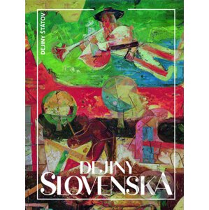 Dejiny Slovenska - Dušan Kováč
