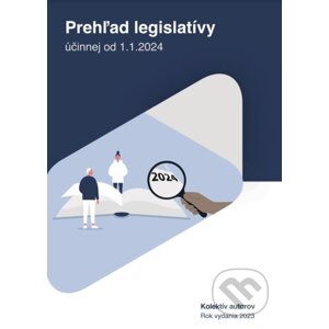 Prehľad vybraných legislatívnych zmien od 1.1.2024 - Verlag Dashöfer