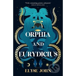 Orphia And Eurydicius - Elyse John