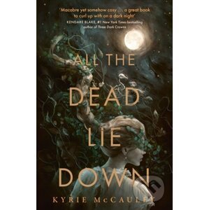 All the Dead Lie Down - Kyrie McCauley