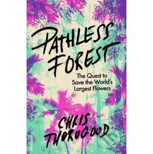 Pathless Forest - Chris Thorogood