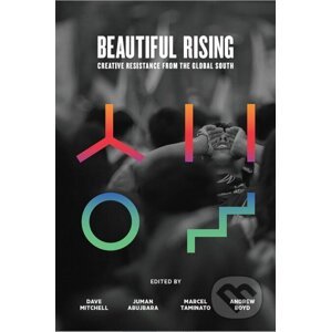 Beautiful Rising - Andrew Boyd, Marcel Taminato, Juman Abujbara, Dave Mitchell