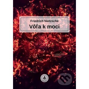 E-kniha Vôľa k moci - Friedrich Nietzsche