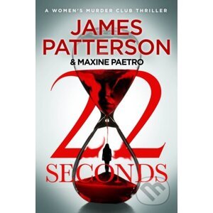 22 Seconds - James Patterson, Maxine Paetro