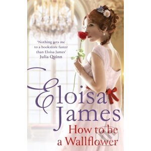 How to Be a Wallflower - Eloisa James