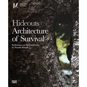 Hideouts: Architecture of Survival - Hatje Cantz