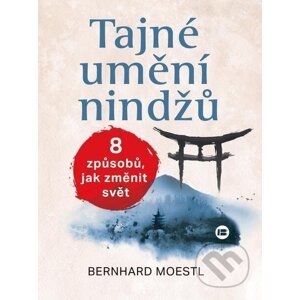 E-kniha Tajné umění nindžů - Bernhard Moestl